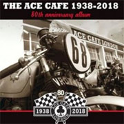 Ace Cafe anniversary album cover